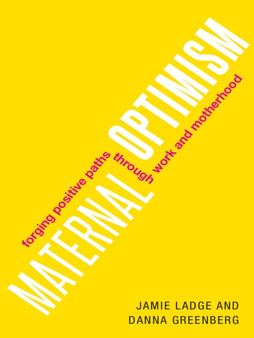 Title details for Maternal Optimism by Jamie Ladge - Available
